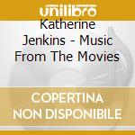 Katherine Jenkins - Music From The Movies cd