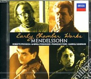 Felix Mendelssohn - Early Chamber Works - Pieranunzi cd musicale di Pieranunzi