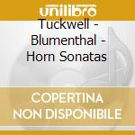 Tuckwell - Blumenthal - Horn Sonatas cd
