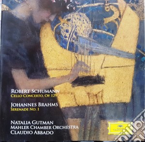 Robert Schumann / Johannes Brahms - Cello Cto / Serenade No.1 cd musicale di ABBADO/GUTMAN
