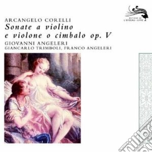 Arcangelo Corelli - Sonate A Violino E Violone O Cimbalo (2 Cd) cd musicale di ANGELERI