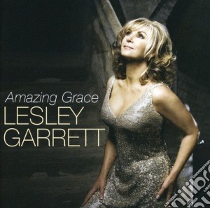 Lesley Garrett - Amazing Grace cd musicale di Lesley Garrett