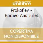 Prokofiev - Romeo And Juliet cd