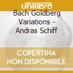 Bach Goldberg Variations - Andras Schiff cd