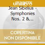 Jean Sibelius - Symphonies Nos. 2 & 5 cd musicale di Vladimir Ashkenazy