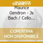 Maurice Gendron - Js Bach / Cello Suites No 1-3 cd