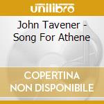 John Tavener - Song For Athene cd