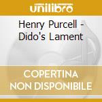 Henry Purcell - Dido's Lament