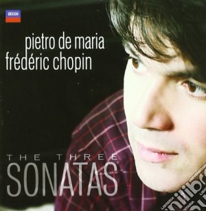 De Maria - Sonate cd musicale di Frederic Chopin