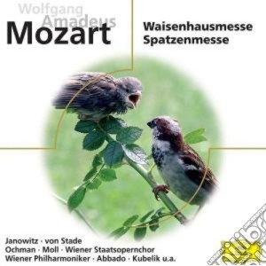 Wolfgang Amadeus Mozart - Waisenhaus, Spatzenmesse cd musicale di Wolfgang Amadeus Mozart
