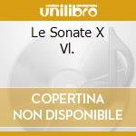 Le Sonate X Vl. cd musicale di ARGERICH