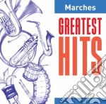 Marches: Greatest Hits / Various