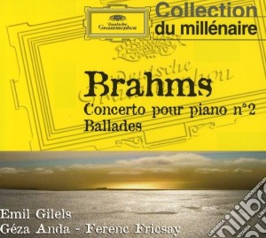 Johannes Brahms - Concerto Pour Piano N.2 / Ballades cd musicale di Johannes Brahms