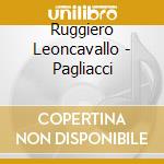 Ruggiero Leoncavallo - Pagliacci cd