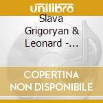 Slava Grigoryan & Leonard - Orchestral Works cd musicale di Slava Grigoryan & Leonard