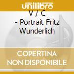 V / C - Portrait Fritz Wunderlich cd