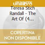 Teresa Stich Randall - The Art Of (4 Cd) cd musicale di Teresa Stich Randall
