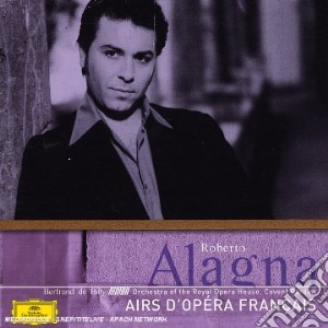 Roberto Alagna: Airs D'Opera Francais cd musicale di Roberto Alagna