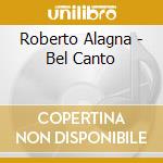 Roberto Alagna - Bel Canto cd