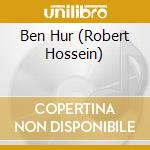 Ben Hur (Robert Hossein) cd