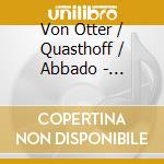 Von Otter / Quasthoff / Abbado - Schubert: Lieder With Orchestr cd