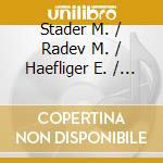 Stader M. / Radev M. / Haefliger E. / Borg K. / Rias Kammerchor / Chor Der St. Hedwigs-Kathedrale / Rias Symphonie-Orchester Berlin / Gricsay Ferenc - cd musicale