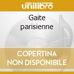 Gaite parisienne cd