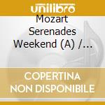 Mozart Serenades Weekend (A) / Various cd musicale di BOHM