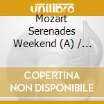 Mozart Serenades Weekend (A) / Various cd