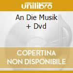An Die Musik + Dvd cd musicale di FISCHER/DIESKAU