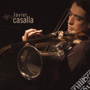 Javier Casalla - Album cd musicale di CASALLA JAVIER