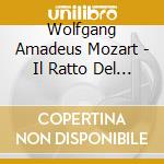 Wolfgang Amadeus Mozart - Il Ratto Del Serraglio (2 Cd) cd