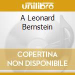 A Leonard Bernstein cd musicale di Artisti Vari