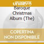 Baroque Christmas Album (The) cd