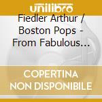 Fiedler Arthur / Boston Pops - From Fabulous Broadway To Holl cd