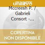 Mccreesh P. / Gabrieli Consort - Monteverdi: Vespro Della Beata cd