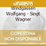 Windgassen Wolfgang - Singt Wagner cd