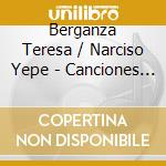 Berganza Teresa / Narciso Yepe - Canciones Espa?Olas cd