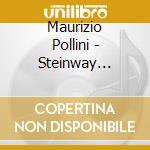 Maurizio Pollini - Steinway Legends (2 Cd) cd musicale di POLLINI