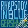George Gershwin - Rhapsody In Blue cd