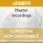 Master recordings