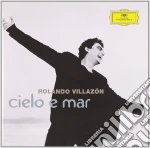 Rolando Villazon: Cielo E Mar cd