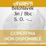 Belohlavek Jiri / Bbc S. O. - Janacek: The Excursions Of Mr. cd