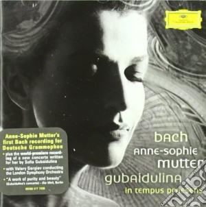 Johann Sebastian Bach / Sofia Gubaidulina - Violin Concertos / In Tempus Praesens cd musicale di MUTTER/GERGIEV