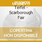 Terfel - Scarborough Fair cd