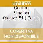 Quattro Stagioni (deluxe Ed.) Cd+ Dvd cd