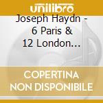 Joseph Haydn - 6 Paris & 12 London Symphonies (7 Cd) cd