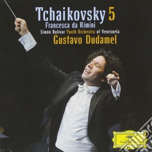 Pyotr Ilyich Tchaikovsky - Symphony No.5 Francesca Da Rimini cd musicale di DUDAMEL