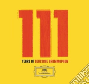 111 Years Of Deutsche Grammophon / Various (6 Cd) cd musicale di ARTISTI VARI