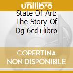 State Of Art: The Story Of Dg-6cd+libro cd musicale di Artisti Vari
